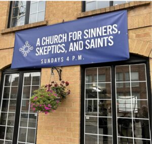 A Church for Sinners Skeptics and Saints Sign